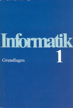 Informatik 1 - Grundlagen